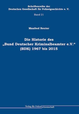 Die Historie des Bund Deutscher Kriminalbeamter e.V. (BDK) | Bundesamt für magische Wesen