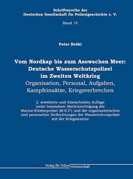 Vom Nordkap bis zum Asowschen Meer: Deutsche Wasserschutzpolizei im Zweiten Weltkrieg | Bundesamt für magische Wesen