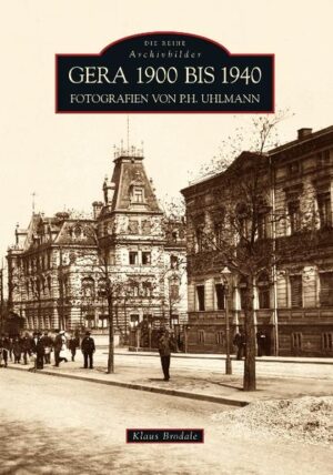 Gera 1900 bis 1940 | Bundesamt für magische Wesen