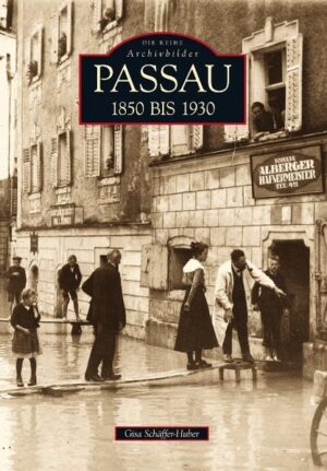 Passau 1850 bis 1930 | Bundesamt für magische Wesen