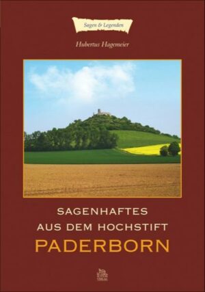 Sagenhaftes aus dem Hochstift Paderborn | Bundesamt für magische Wesen