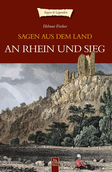 Sagen aus dem Land an Rhein und Sieg | Bundesamt für magische Wesen