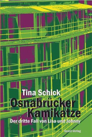 Osnabrücker Kamikatze Der dritte Fall von Lisa und Johnny | Tina Schick
