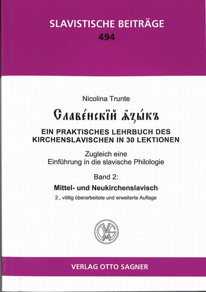 Slavenskij jazyk. Band 2: Mittel- und Neukirchenslavisch. 2.