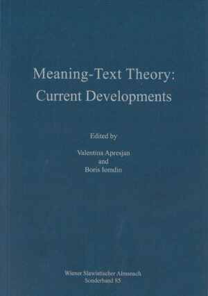 Meaning-Text Theory: Current Developments | Bundesamt für magische Wesen
