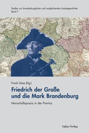 Friedrich der Große und die Mark Brandenburg | Bundesamt für magische Wesen