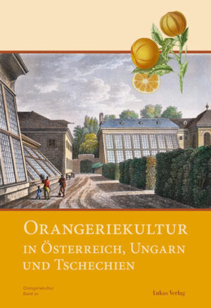 Orangeriekultur in Österreich