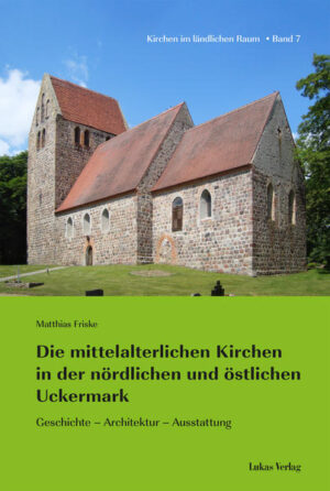 Die mittelalterlichen Kirchen in der nördlichen und östlichen Uckermark | Bundesamt für magische Wesen