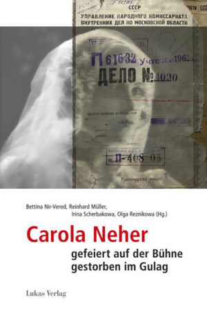 Carola Neher - gefeiert auf der Bühne