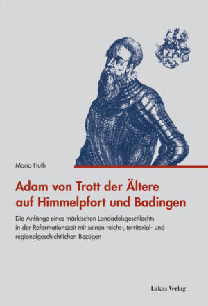 Adam von Trott der Ältere auf Himmelpfort und Badingen | Bundesamt für magische Wesen