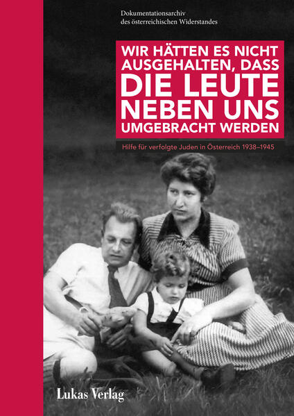 Wir hätten es nicht ausgehalten, dass die Leute neben uns umgebracht werden | Manfred Mugrauer, Diana Schulle, Uta Fröhlich