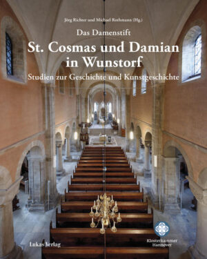 Das Damenstift St. Cosmas und Damian in Wunstorf | Jörg Richter, Michael Rothmann