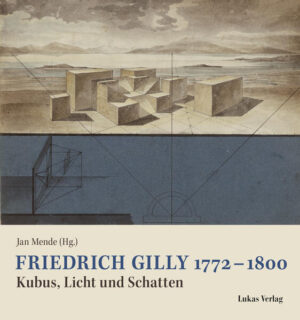 Friedrich Gilly 1772 - 1800 | Jan Mende