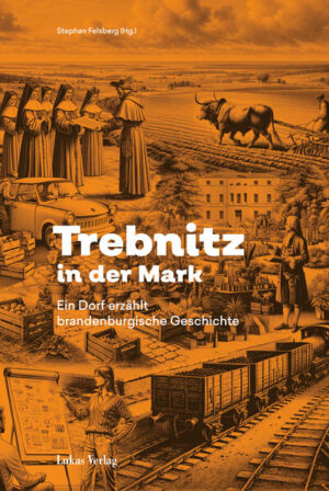 Trebnitz in der Mark | Stephan Felsberg