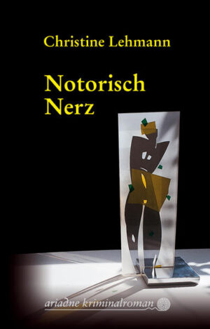 Notorisch Nerz Acht Eskapaden mit Lisa Nerz | Christine Lehmann