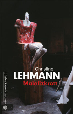 Malefizkrott | Christine Lehmann