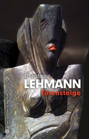 Totensteige | Christine Lehmann
