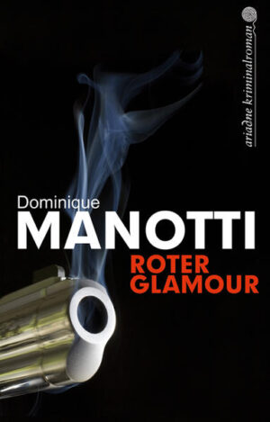 Roter Glamour | Dominique Manotti