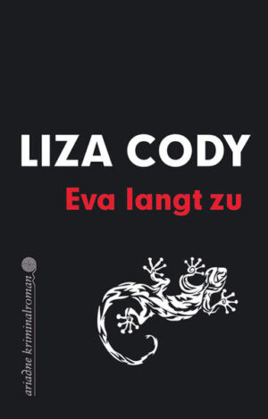 Eva langt zu | Liza Cody