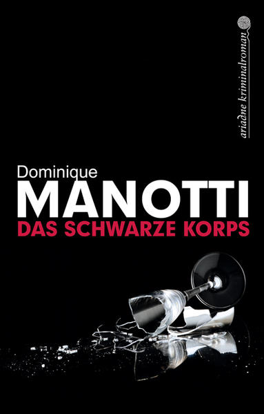 Das schwarze Korps | Dominique Manotti