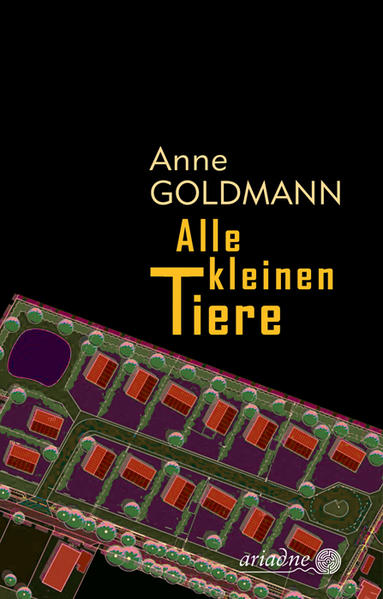 Alle kleinen Tiere | Anne Goldmann