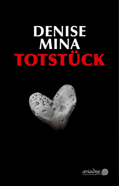 Totstück | Denise Mina