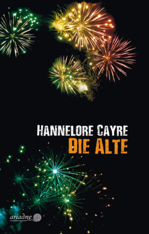 Die Alte | Hannelore Cayre