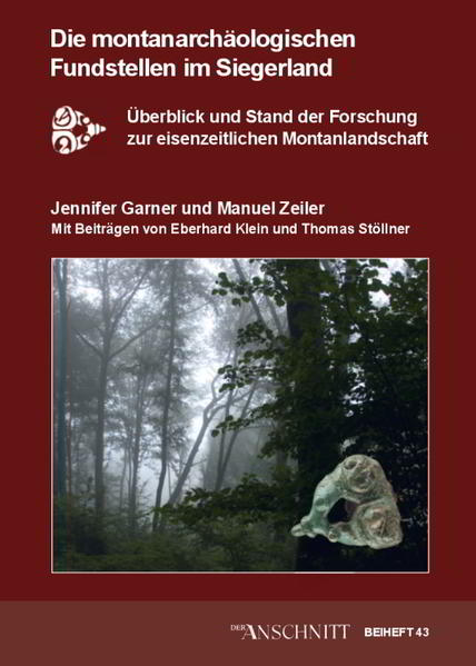 Studien zur Montanlandschaft Siegerland: Die montanarchäologischen Fundstellen im Siegerland | Bundesamt für magische Wesen