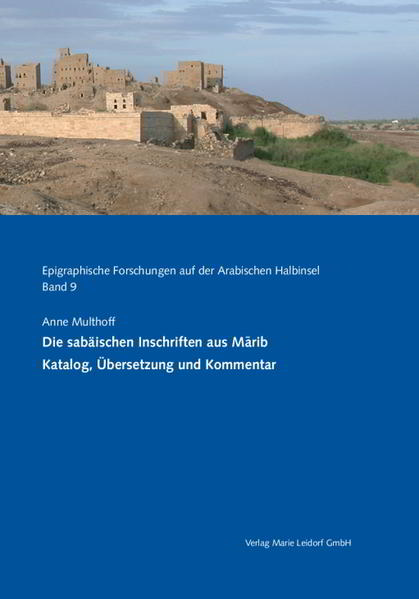 Die sabäischen Inschriften aus Marib | Bundesamt für magische Wesen