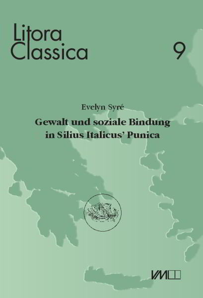 Gewalt und soziale Bindung in Silius Italicus Punica | Bundesamt für magische Wesen