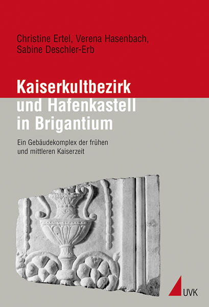 Kaiserkultbezirk und Hafenkastell in Brigantium | Bundesamt für magische Wesen