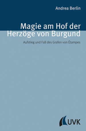 Magie am Hof der Herzöge von Burgund | Bundesamt für magische Wesen