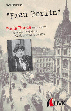 "Frau Berlin"  Paula Thiede (1870-1919) | Bundesamt für magische Wesen