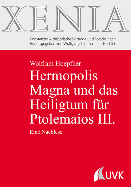 Hermopolis Magna und das Heiligtum für Ptolemaios III. | Bundesamt für magische Wesen