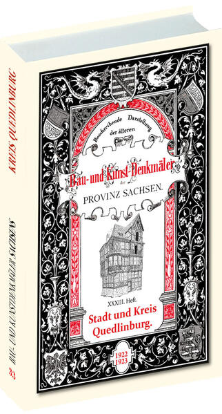 Bau- und Kunstdenkmäler Stadt und Kreis QUEDLINBURG 1922-1923 | Prof. Dr. Adolf Brinkmann