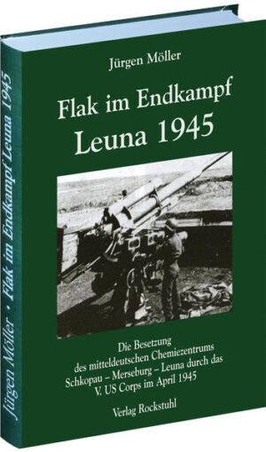 Flak im Endkampf - Leuna 1945 | Bundesamt für magische Wesen