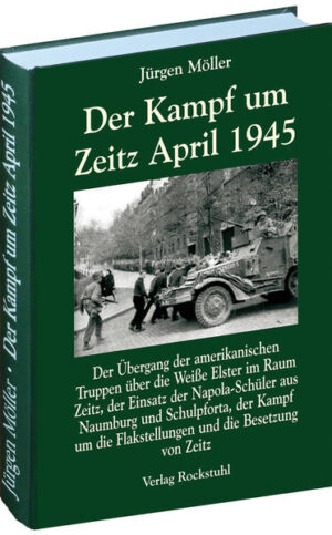 Der Kampf um Zeitz April 1945 | Bundesamt für magische Wesen