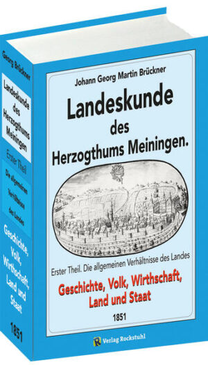 Landeskunde des Herzogthums Meiningen. Geschichte