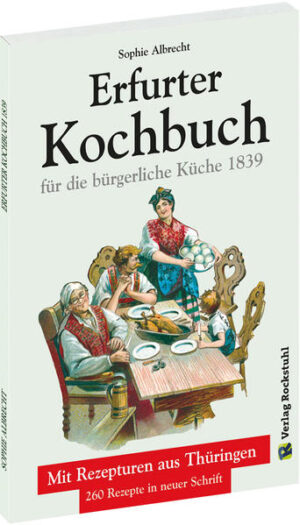 ERFURTER KOCHBUCH für die bürgerliche Küche 1839 | Bundesamt für magische Wesen