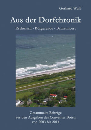 ZU DIESEM BUCH . Erst jetzt, da in diesem Buch alle Geschichten zusammengetragen sind, wird die Bedeutung dessen, was Gerhard Wulf geleistet und geschaffen hat, vollständig erkennbar: Es wird die facettenreiche soziale und politische Geschichte unseres Dorfes gezeichnet, über mensch-liche Schicksale berichtet und so eine Entwicklung beschrieben, die zu der Gemeinde geführt hat, in der wir heute leben. Gerhard Wulfs „Nachschlagewerk“ ist die im Museum gelagerte Dorfchronik, die er seit vielen Jahren mit Zeitungsartikeln, Postkarten, Fotos und eigenen Anmerkungen füllt. Das Museum ist inzwischen saniert und modernisiert, Gerhard Wulf hat die Leitung in jüngere Hände übergeben, aber die Chronik liegt ihm weiterhin am Herzen und er sammelt täglich weiter. Dem Wert der Chronik angemessen, wird sie inzwischen in einem Tresor sicher verwahrt - wie ein Schatz, den wir gut hüten sollten. Nun gratulieren wir Gerhard Wulf zu seinem 90. Geburtstag und möchten ihm mit der Herausgabe dieses Buches Dank sagen für seine Beiträge zur Geschichte unserer Gemeinde. Petra Benkenstein Börgerende-Rethwisch im Februar 2015