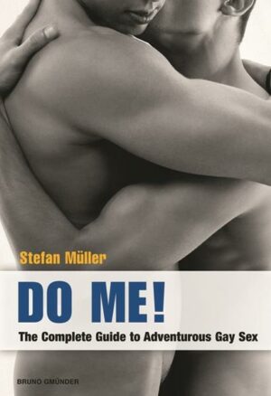Do Me! The Complete Guide to Adventurous Gay Sex | Bundesamt für magische Wesen
