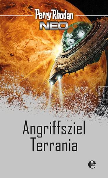 Perry Rhodan Neo 2: Angriffsziel Terrania | Bundesamt für magische Wesen