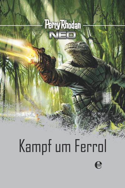 Perry Rhodan Neo 4: Kampf um Ferrol | Bundesamt für magische Wesen