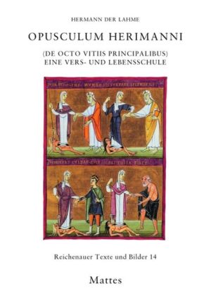 Eine Vers- und Lebensschule aus der Feder Hermanns des Lahmen: die Spezialisten kennen dieses 1867 erstmals gedruckte "Opusculum Herimanni"