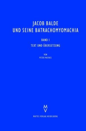Jacob Balde und seine Batrachomyomachia | Bundesamt für magische Wesen