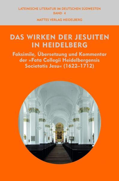 Das Wirken der Jesuiten in Heidelberg | Jolanta Wiendlocha, Heike Hawicks