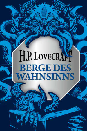 H.P. Lovecraft: Berge des Wahnsinns | Bundesamt für magische Wesen
