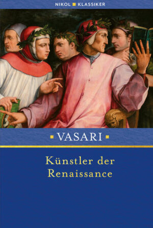 Künstler der Renaissance | Giorgio Vasari