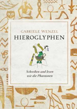 Hieroglyphen | Gabriele Wenzel