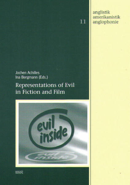 Representations of Evil in Fiction and Film | Jochen Achilles, Ina Bergmann